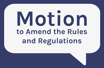 Motion to Ament the Rules and Regulations in a word bubble